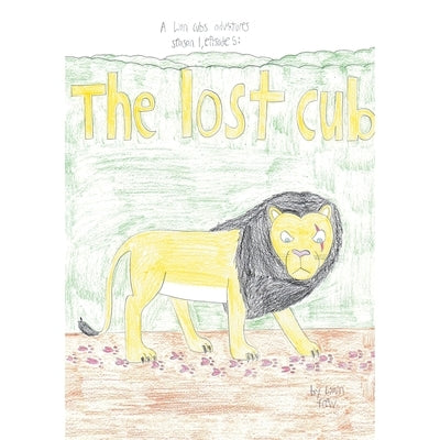The Lost Cub by Frew, Liam