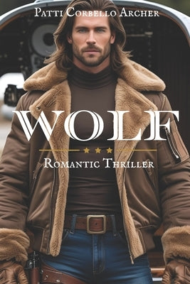 Wolf: Romantic Thriller by Archer, Patti Corbello