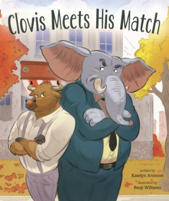 Clovis Meets His Match by Aronson, Katelyn