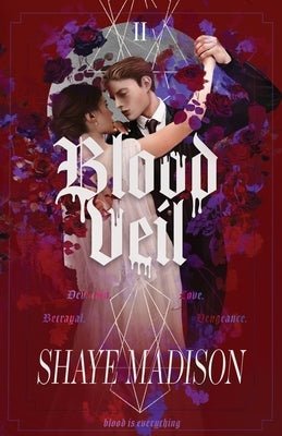 Blood Veil by Madison, Shaye