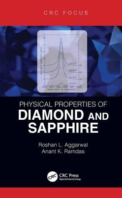 Physical Properties of Diamond and Sapphire by Aggarwal, Roshan L.