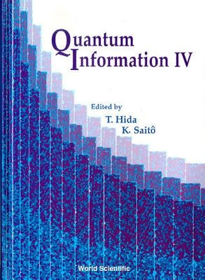 Quantum Information IV, Proceedings of the Fourth International Conference by Hida, Takeyuki