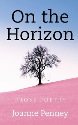 On the Horizon by Penney, Joanne