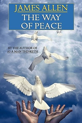 The Way of Peace by Allen, James