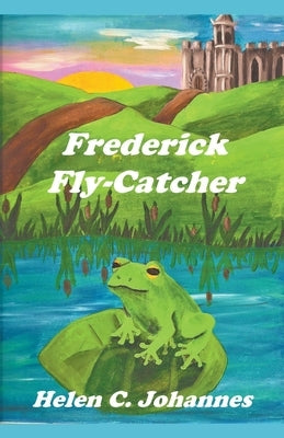 Frederick Fly-Catcher by Johannes, Helen C.