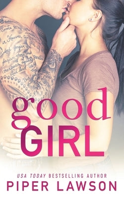 Good Girl by Lawson, Piper