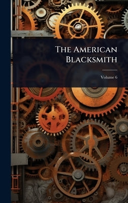 The American Blacksmith by Anonymous