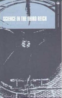 Science in the Third Reich by Szöllösi-Janze, Margit