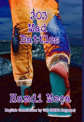 303 Mad Battles by Meça, Hamdi
