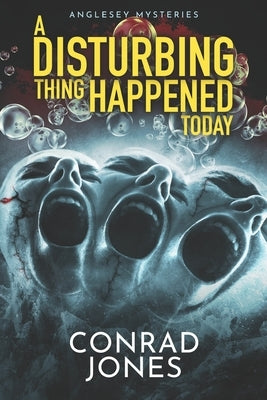 A Disturbing thing Happened Today: It's harrowing, heartbreaking, and utterly fabulous! by Mitchell, Emma