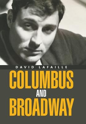 Columbus and Broadway by Lafaille, David