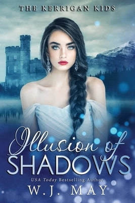 Illusion of Shadows by May, W. J.
