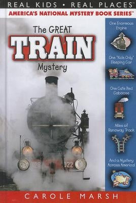 The Great Train Mystery by Marsh, Carole