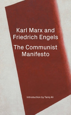 Manifesto of the Communist Party: A Modern Edition by Marx, Karl