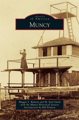 Muncy by Rymsza, Maggie S.
