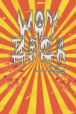Woyzeck by Trebino, Zach