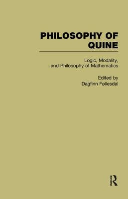 Logic: Philosophy of Quine by Follesdal, Dagfinn