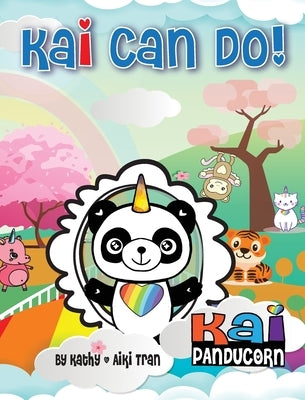 Kai Can Do! by Tran, Kathy