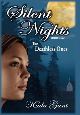 Silent Nights by Gant, Kaila