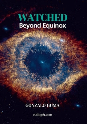 Watched: Beyond Equinox by Guma, Gonzalo