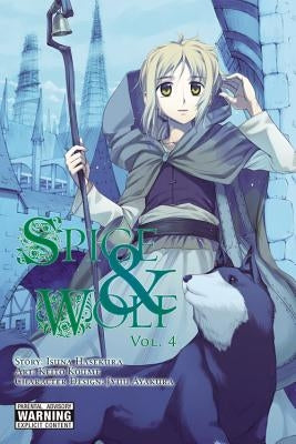 Spice & Wolf, Volume 4 by Hasekura, Isuna