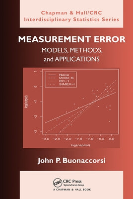Measurement Error: Models, Methods, and Applications by Buonaccorsi, John P.