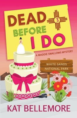 Dead Before I Do by Bellemore, Kat