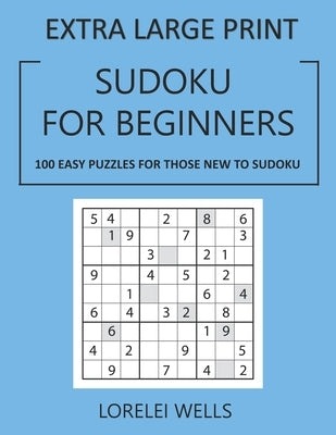 Sudoku for Beginners: 100 Easy Puzzles for those New to Sudoku by Fun, Endless Family