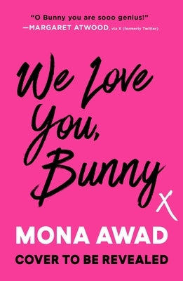 We Love You, Bunny by Awad, Mona