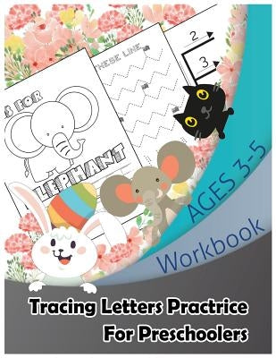Alphabet Tracing Paper Handwriting Practice For Kids Preschool Ages 3-5: A-Z Animal Coloring & Track These Line: Large Size 8.5x11" 116Pages Schools & by Creative Alphabet