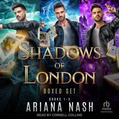 Shadows of London Boxed Set: Books 1-3 by Nash, Ariana