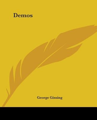 Demos by Gissing, George