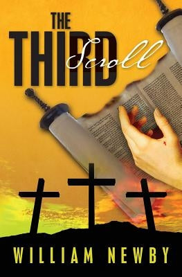 The Third Scroll by Newby, William