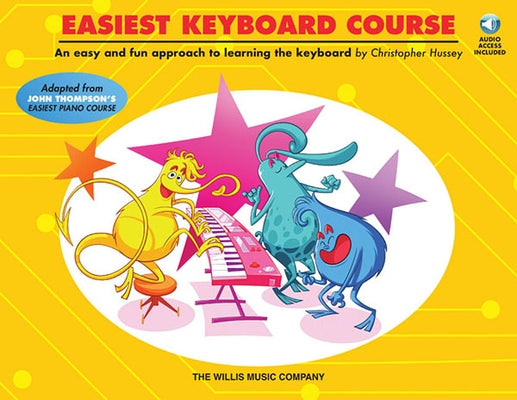 Easiest Keyboard Course: Early to Later Elementary Level by Hussey, Christopher