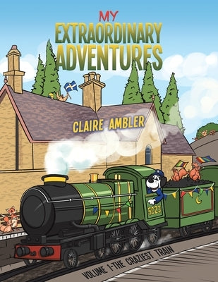 My Extraordinary Adventures by Ambler, Claire