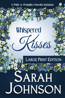 Whispered Kisses by Johnson, Sarah