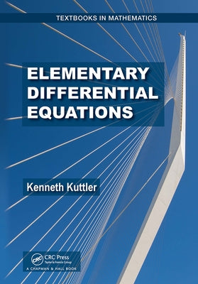 Elementary Differential Equations by Kuttler, Kenneth