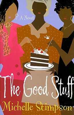 The Good Stuff by Stimpson, Michelle