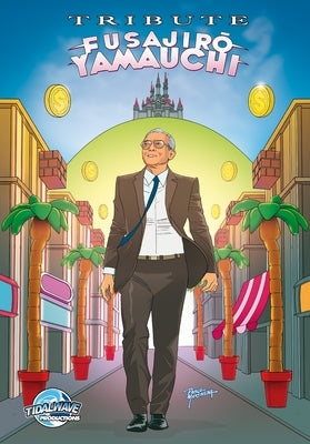 Tribute: Fusajiro Yamauchi the Founder of Nintendo by Davis, Darren