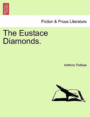 The Eustace Diamonds. Vol. II. by Trollope, Anthony