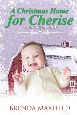 A Christmas Home for Cherise by Maxfield, Brenda