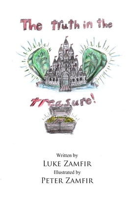 The Truth In The Treasure by Zamfir, Luke