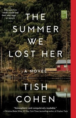 The Summer We Lost Her by Cohen, Tish