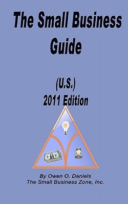 The Small Business Guide (U.S.) 2011 Edition by Brown, Latasia