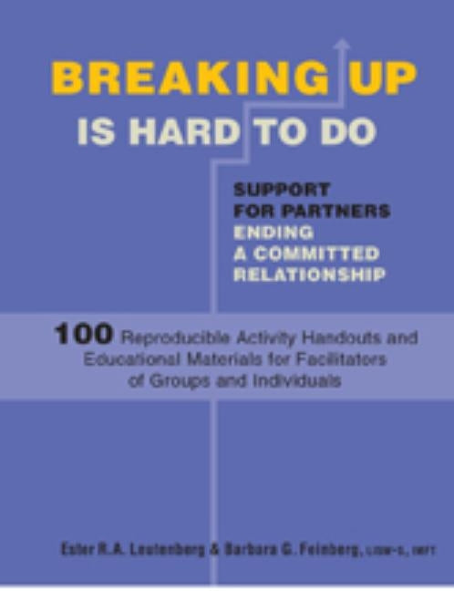 Breaking Up Is Hard to Do by Leutenberg, Ester