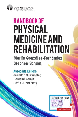 Handbook of Physical Medicine and Rehabilitation by Gonzalez-Fernandez, Marlis