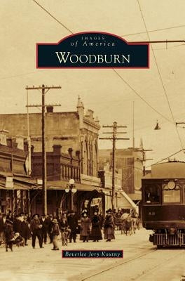 Woodburn by Koutny, Beverlee Jory