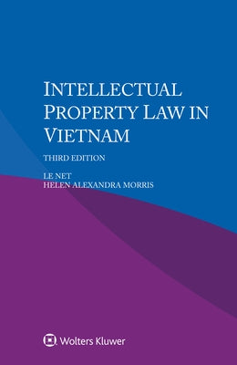 Intellectual Property Law in Vietnam by Net, Le