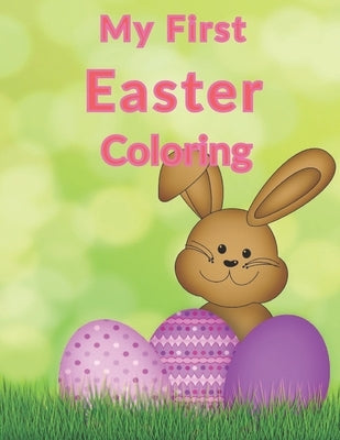 My First Easter Coloring: Easter Children's Coloring Book by Planet, Activity