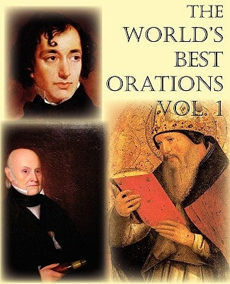The World's Best Orations, Volume I by Adams, Samuel